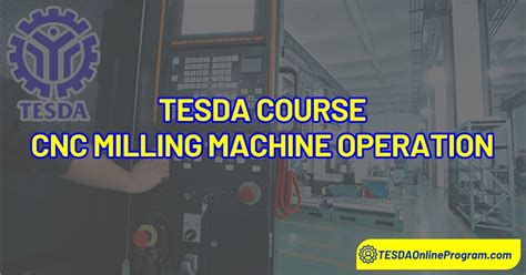 TESDA CNC Milling Machines Courses .